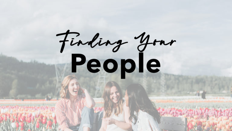 Finding Your People